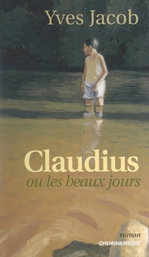 Claudius. Ou Les beaux jours
