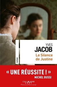 Yves Jacob - Le silence de Justine.