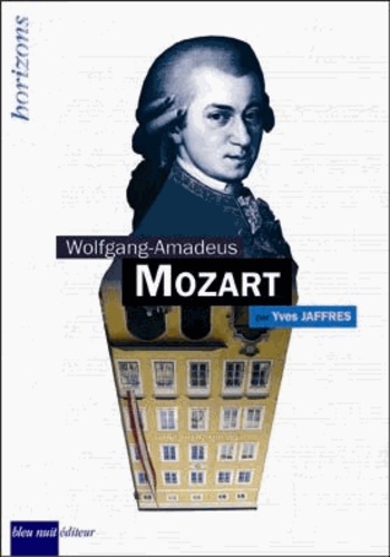 Yves Jaffrès - Wolfgang Amadeus Mozart.
