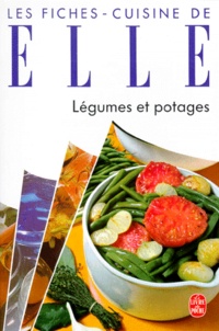 Yves Jannes et Madeleine Peter - Les Fiches-Cuisine De Elle. Legumes Et Potages.