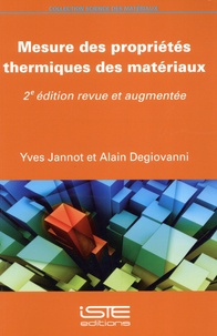 Yves Jannot et Alain Degiovanni - Mesure des propriétés thermiques des matériaux.