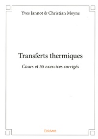 Transferts thermiques - Cours et 55 exercices corrigés.pdf