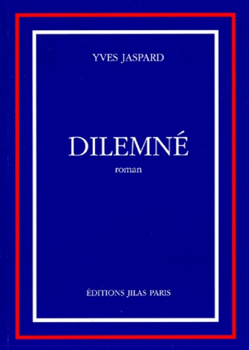 Yves Jaspard - Dilemné.
