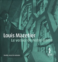 Yves-Jean Riou - Louis Mazetier - Le verrier de Notre-Dame. 1 DVD