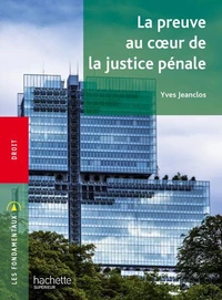 Fondamentaux - La preuve au coeur de la justice pénale - Ebook epub