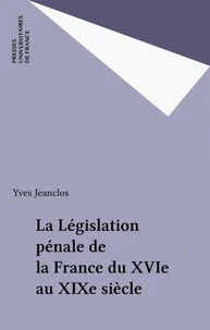 Législation pénale du 16e au 19e siècle