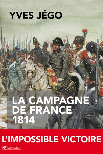 La Campagne de France 1814