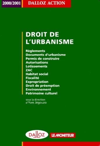 Yves Jégouzo et  Collectif - Droit De L'Urbanisme. Edition 2000-2001.