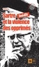 Yves K. - Sartre et la violence des opprimés.