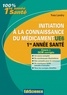 Yves Landry - Initiation à la connaissance du médicament-UE6, 1re année Santé - Cours et QCM corrigés.