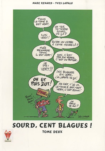 Yves Lapalu et Marc Renard - Sourd, cent blagues ! - Tome 2.