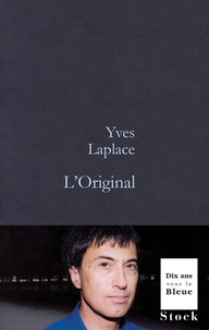 Yves Laplace - L'Original.