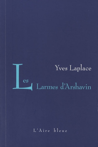Yves Laplace - Les Larmes d'Arshavin - Retour de l'Eurofoot.
