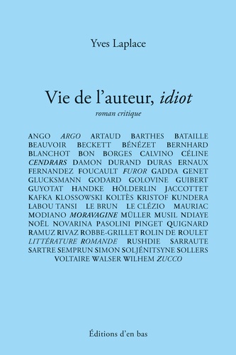 Yves Laplace - Vie de l'auteur, idiot.