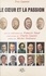 Le cœur et la passion : chronique du Parti Socialiste en Loire-Inférieure et Loire-Atlantique. 1936 à 1988 : Les faits, les hommes