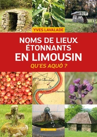 Noms de lieux étonnants en Limousin