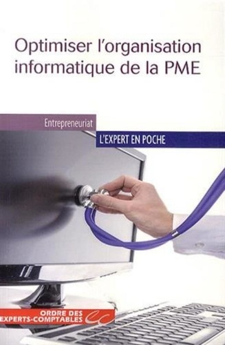 Yves Le Dain - Optimiser l'organisation informatique de la PME.