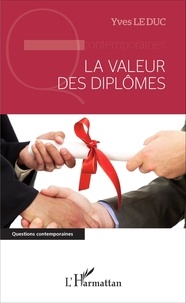 Yves Le Duc - La valeur des diplômes.