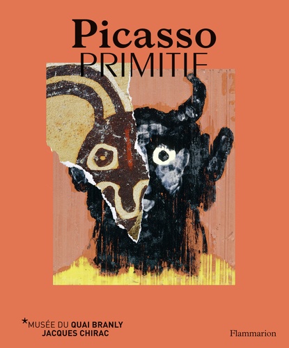 Picasso primitif. Exposition Jardin du musée du quai Branly, 28 mars au 23 juillet 2017