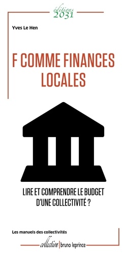 F comme finances locales. Lire et comprendre le budget d'une collectivité