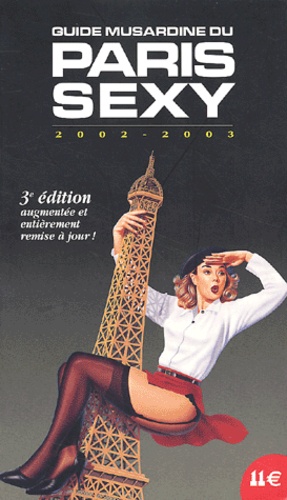 Yves Le Monnier - Guide du Paris Sexy - Edition 2002-2003.