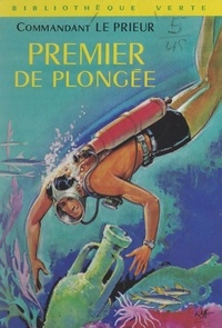 Yves Le Prieur et Raoul Auger - Premier de plongée.