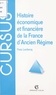 Yves Leclercq - Histoire économique et financière de la France d'Ancien Régime.