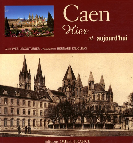 Yves Lecouturier - Caen hier & aujourd'hui.