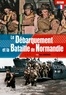 Yves Lecouturier - Le débarquement et la bataille de Normandie.