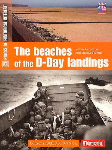 Yves Lecouturier et Isabelle Bournier - The beaches of the D-Day landings (Les plages du débarquement).
