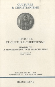 Yves Ledure - Histoire et culture chrétienne - Hommage à monseigneur Yves Marchasson.