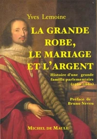 La grande robe, le mariage et l'argent