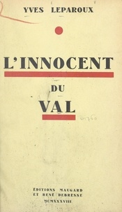 Yves Leparoux - L'innocent du Val.
