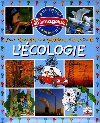 Yves Lequesne - L'écologie.