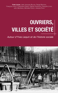 Ouvriers, villes et société