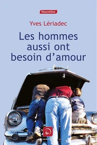Les hommes aussi ont besoin d'amour
