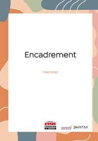 Yves Livian - Encadrement.