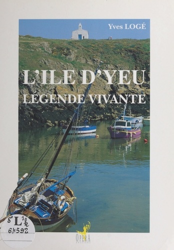 L'Île d'Yeu, légende vivante