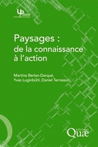 Yves Luginbühl et Daniel Terrasson - Paysages : de la connaissance à l'action.