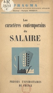 Yves Mainguy et  Institut de science économique - Les caractères contemporains du salaire.