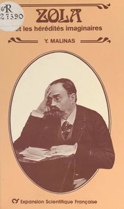 Zola et les hérédités imaginaires
