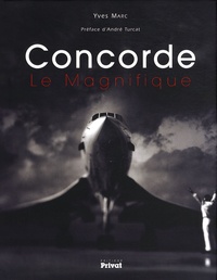Yves Marc - Concorde - Le Magnifique.