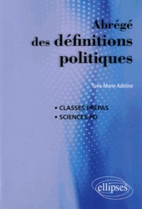 Yves-Marie Adeline - Abrégé des définitions politiques.