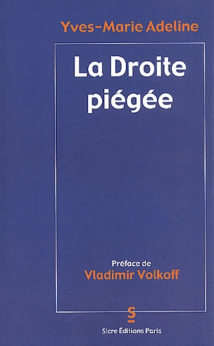 La Droite Piegee
