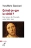 Yves-Marie Blanchard - Qu'est-ce que la vérité ? - Une lecture de l'évangile selon saint Jean.