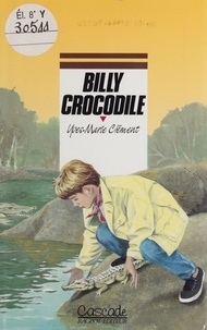 Yves-Marie Clément - Billy Crocodile.