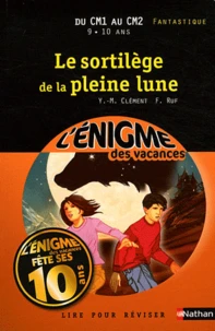 Le sortilège de la pleine lune