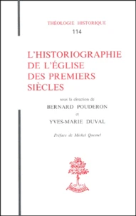 L'Historiographie De L'Eglise Des Premiers Siecles