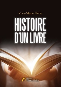 Yves-marie Hello - Histoire d'un livre.