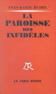 La paroisse des infidèles